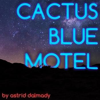 Cover art for Cactus Blue Motel