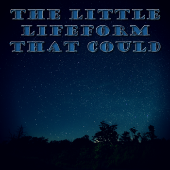 Cover art for The Little Lifeform That Could